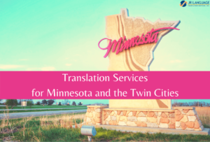 Translation Company in Minneapolis-Minnesota Feature Image