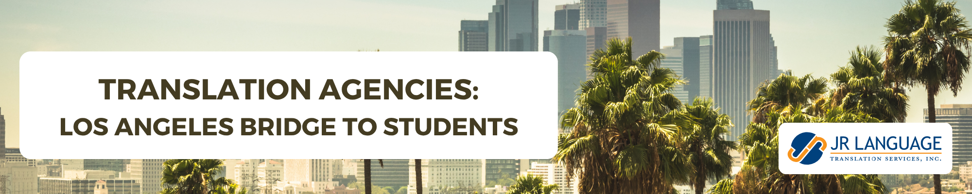 academic translation in Los Angeles banner image