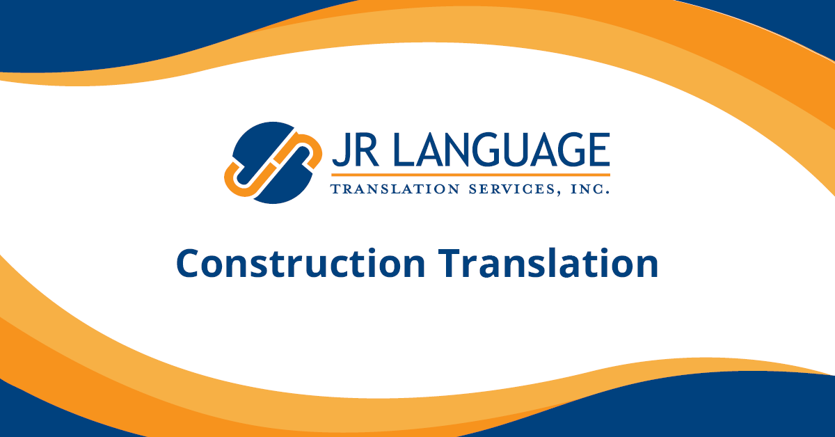 Construction Translation Services | Professional Translators